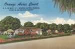 Orange Acres Court - N Entrance of Winter Haven on Hwy 17, 15 modern units, tile bath, air-conditioned. Owned & operated by Mr. & Mrs. Wayne Morris